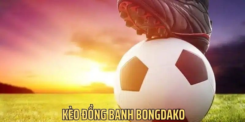 bongdako keo dong banh