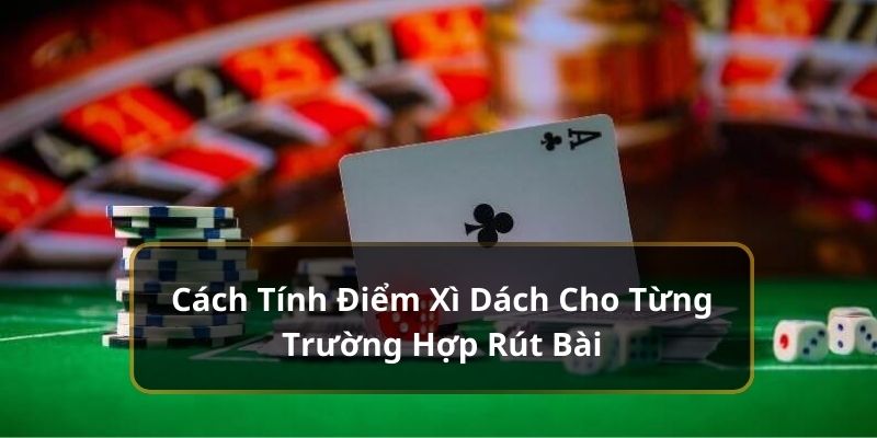 cach tinh diem xi dach