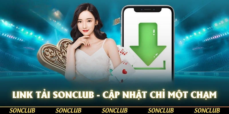 link tai sonclub cap nhat chi mot cham