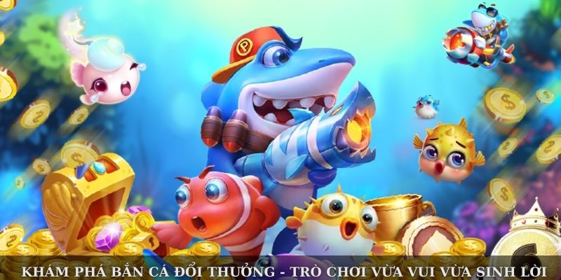ban ca doi thuong 1
