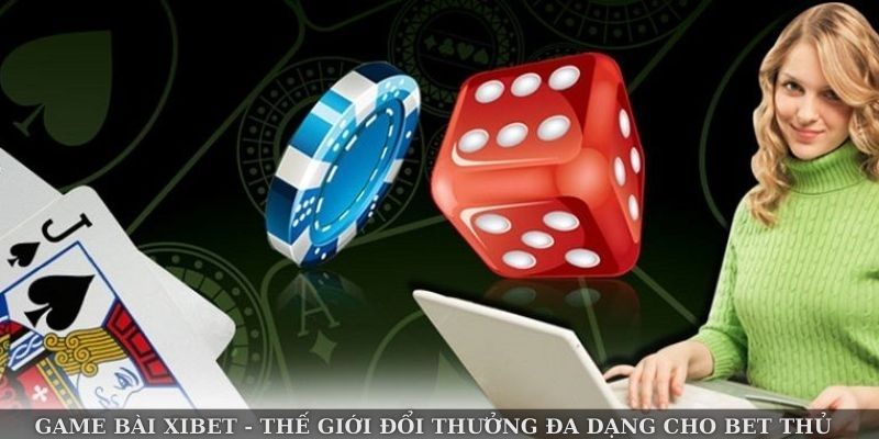 game bai xibet 1