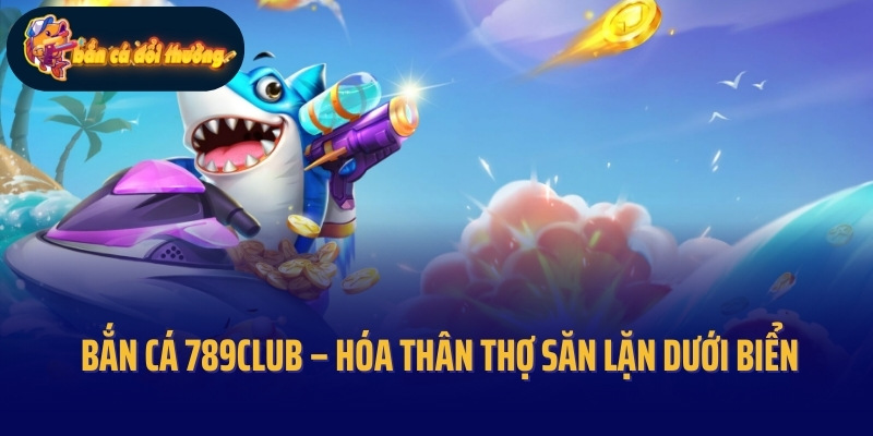 ban ca 789club