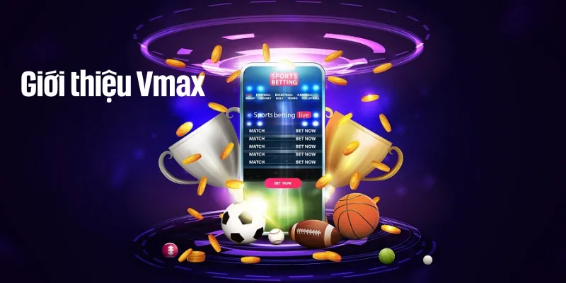 gioi thieu vmax thumb
