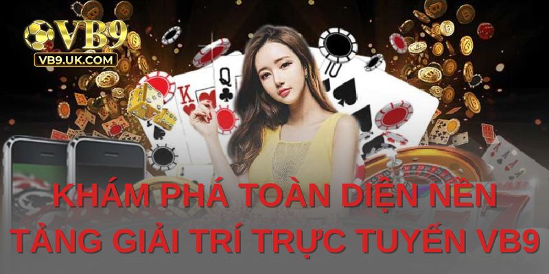 bat mi thong tin ve nha cai vb9