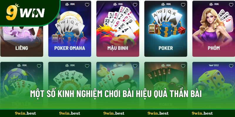 mot so kinh nghiem choi bai hieu qua than bai