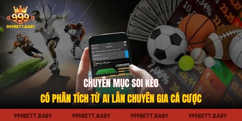 soi keo 999bet chuyen muc