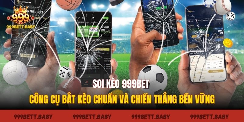 soi keo 999bet cong cu