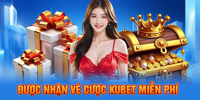 nhung chuong trinh khuyen mai casino kubet noi bat nhat