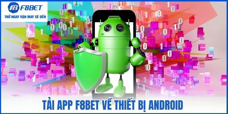 3. Hướng Dẫn Tải App F8Bet Cho Android
