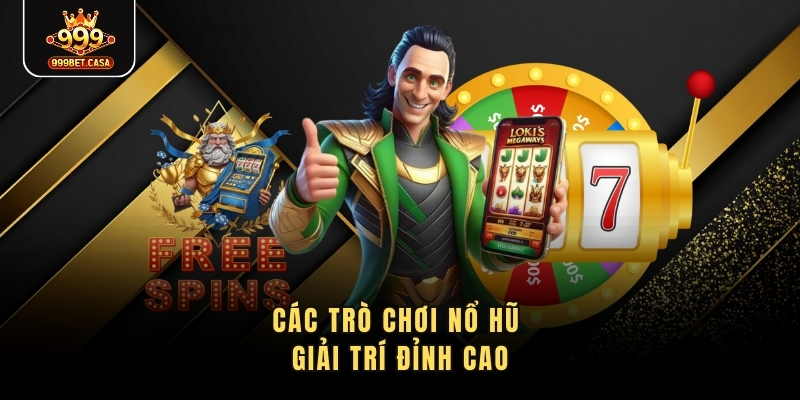 Các trò chơi nổ hũ giải trí đỉnh cao